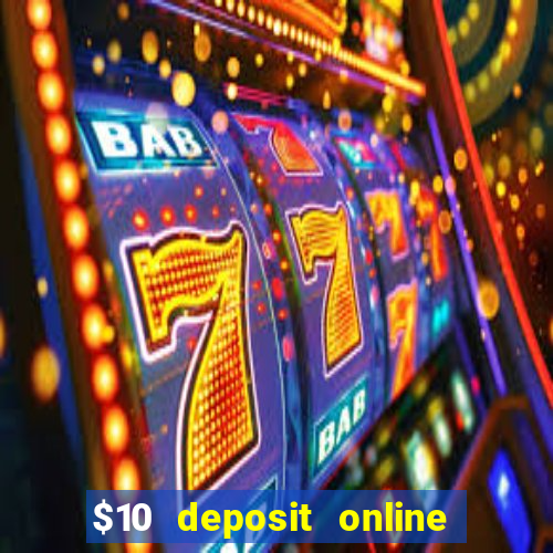 $10 deposit online casino new zealand