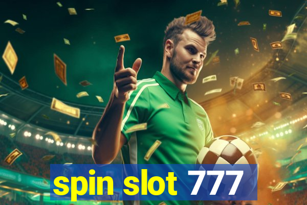 spin slot 777