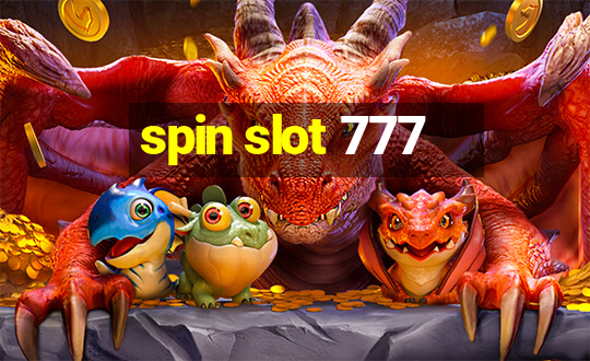 spin slot 777