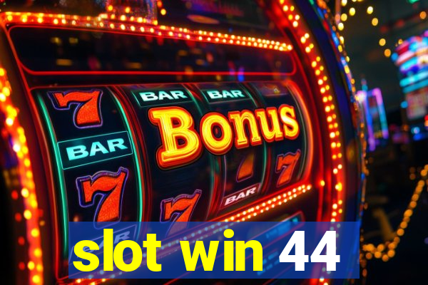 slot win 44