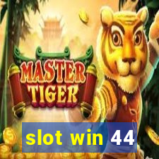 slot win 44