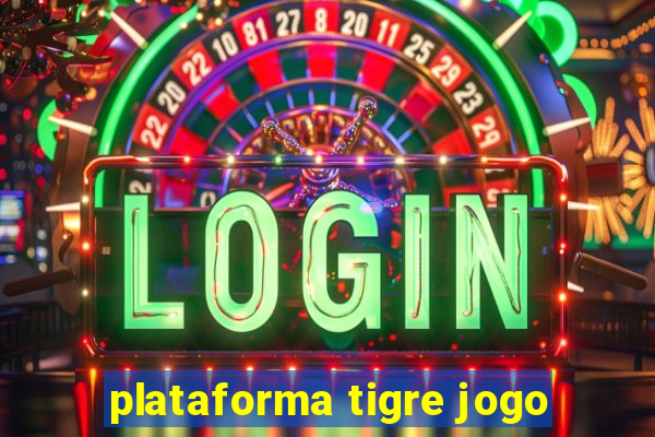 plataforma tigre jogo