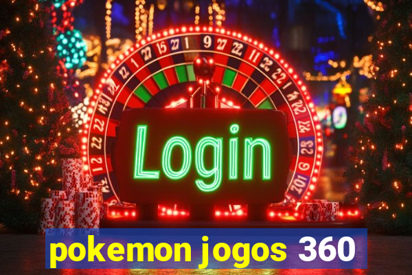 pokemon jogos 360