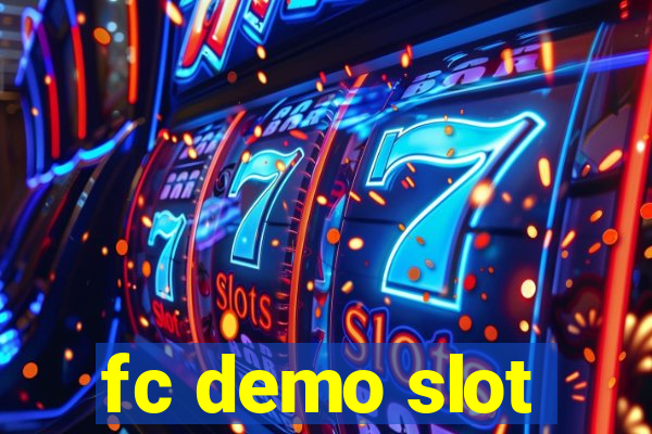 fc demo slot