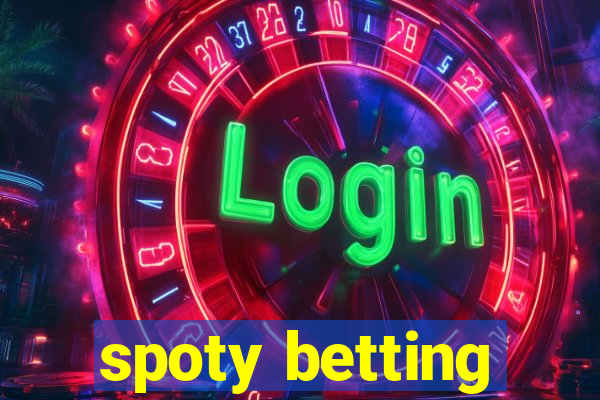 spoty betting