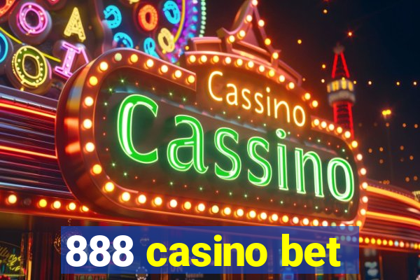 888 casino bet