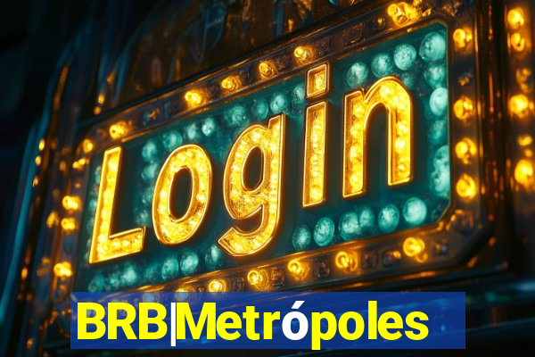 BRB|Metrópoles