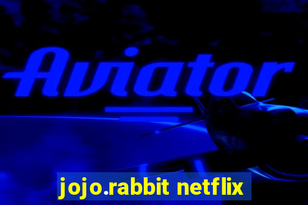 jojo.rabbit netflix