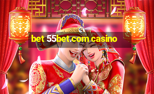 bet 55bet.com casino