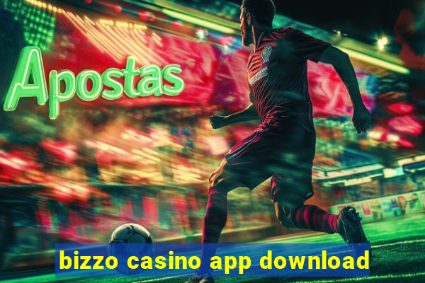 bizzo casino app download