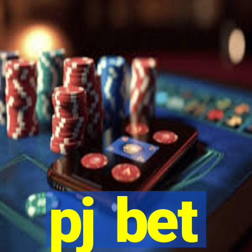 pj bet