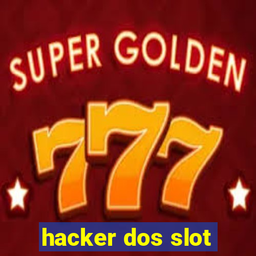 hacker dos slot