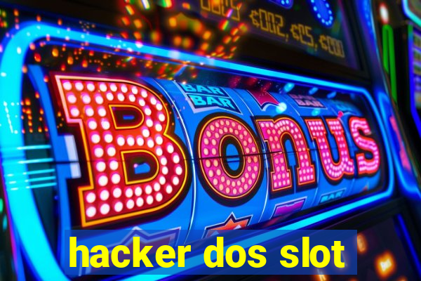 hacker dos slot