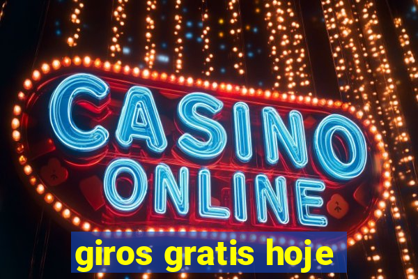 giros gratis hoje