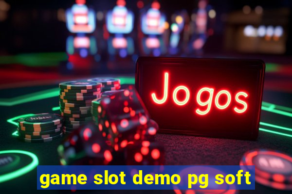 game slot demo pg soft