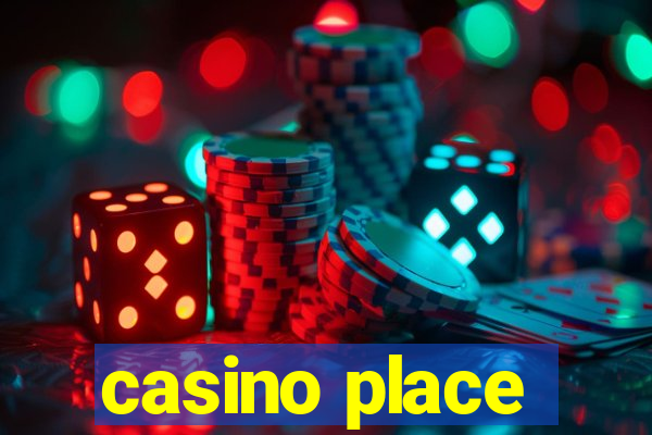 casino place