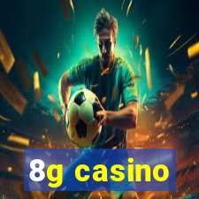 8g casino