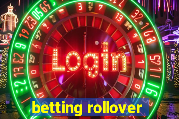 betting rollover