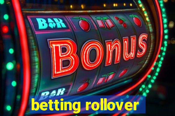 betting rollover