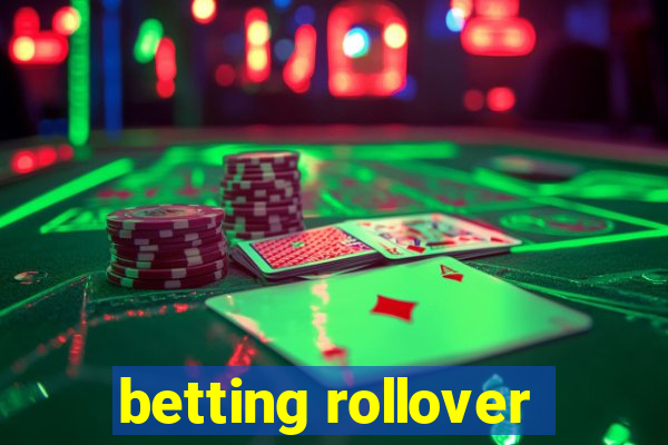 betting rollover