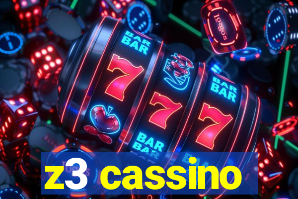 z3 cassino