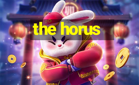 the horus