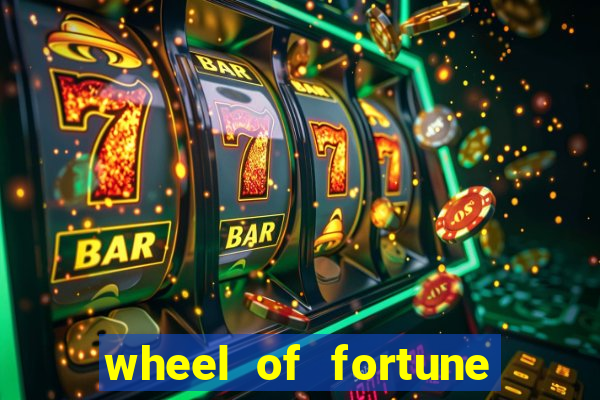 wheel of fortune slots machines