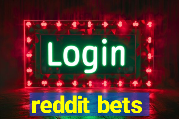 reddit bets