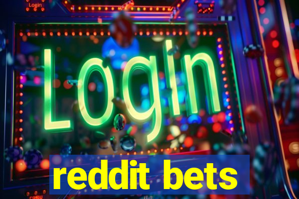 reddit bets