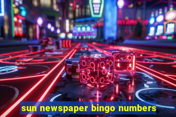 sun newspaper bingo numbers