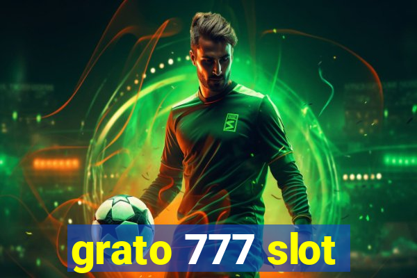 grato 777 slot