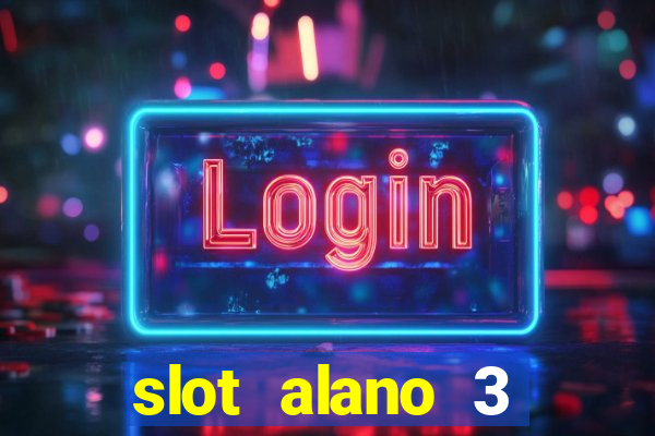 slot alano 3 master plus