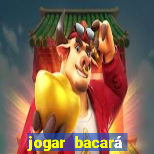 jogar bacará casino online