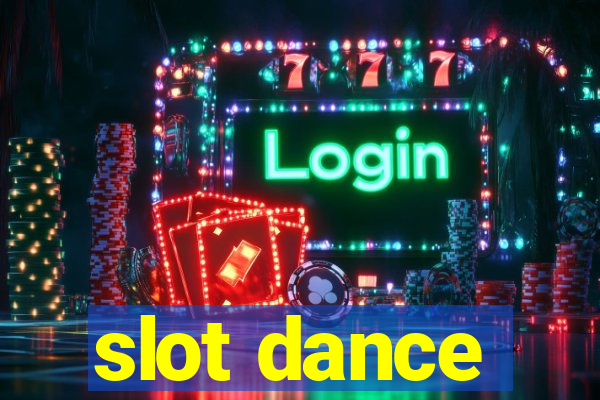 slot dance