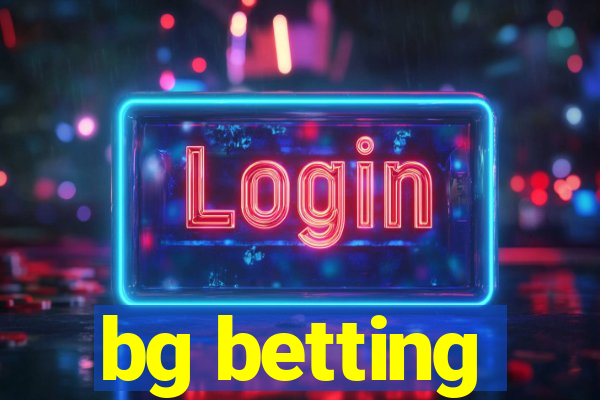 bg betting