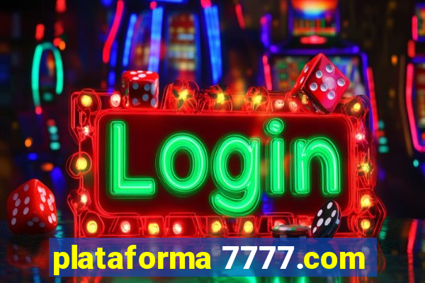 plataforma 7777.com