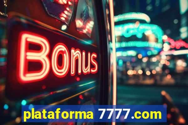 plataforma 7777.com