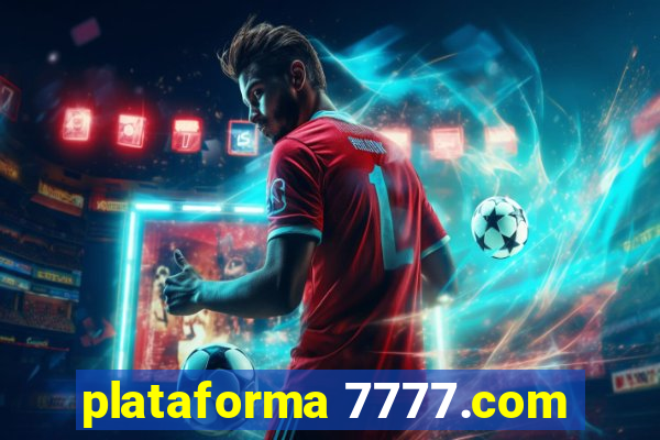 plataforma 7777.com