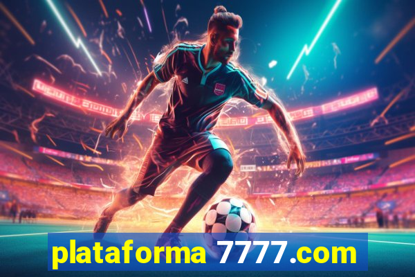 plataforma 7777.com