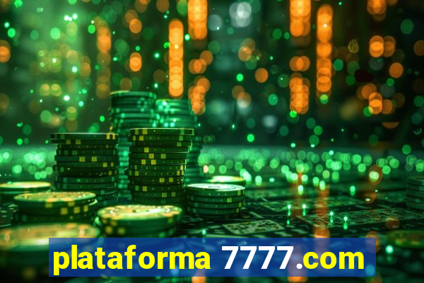 plataforma 7777.com