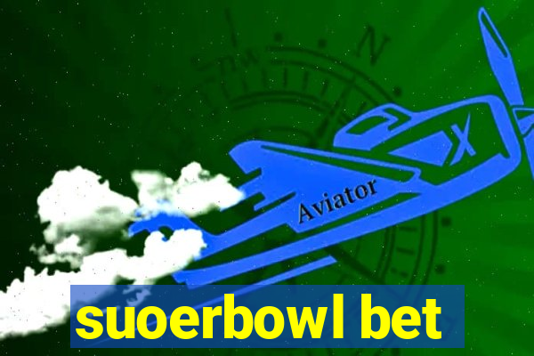 suoerbowl bet