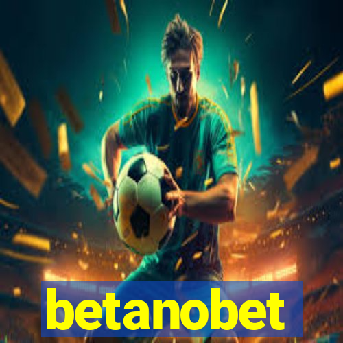 betanobet