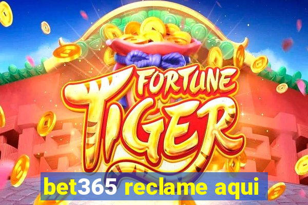 bet365 reclame aqui