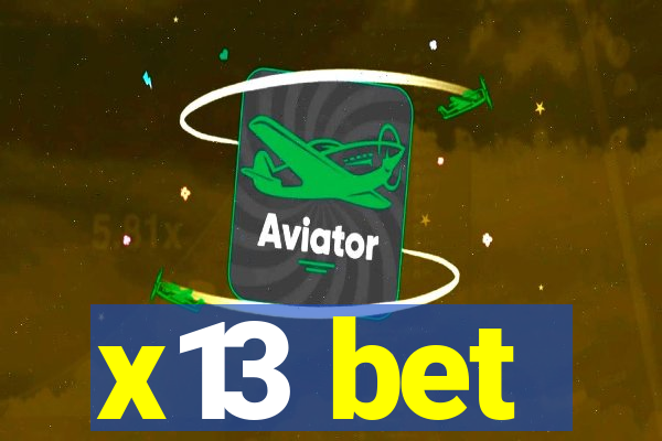 x13 bet