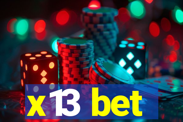 x13 bet