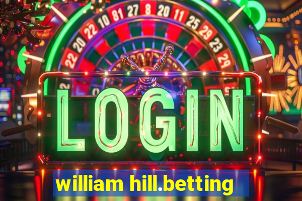 william hill.betting