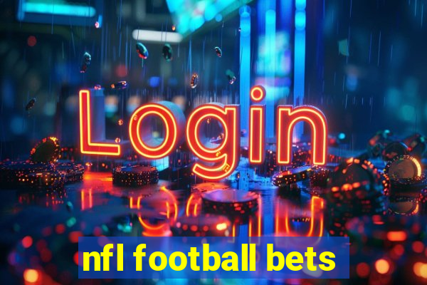 nfl football bets