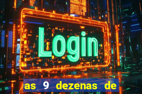 as 9 dezenas de ouro da lotofácil