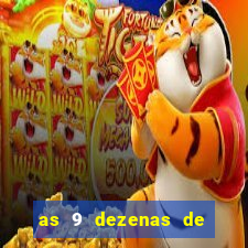 as 9 dezenas de ouro da lotofácil