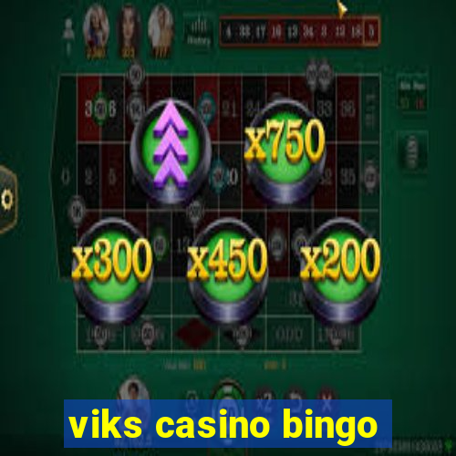 viks casino bingo